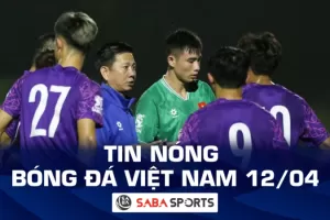 Tin nóng bóng đá Việt Nam hôm nay ngày 12/04: U23 Việt Nam đón tin vui, Hòa Minzy làm rõ tin đồn hẹn hò với Văn Toàn